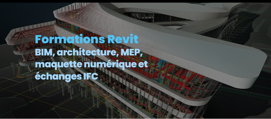 Formations Revit BIM (Architecture, Paysage, IFC)
